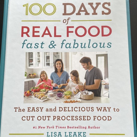 100 Days of Real Food Fast & Fabulous Cookbook hardcover - Picture 1 of 5